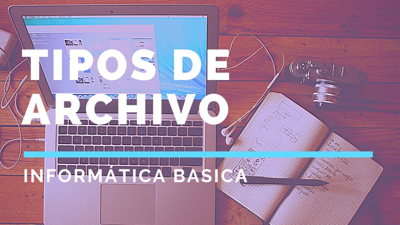 Que son los tipos de archivos