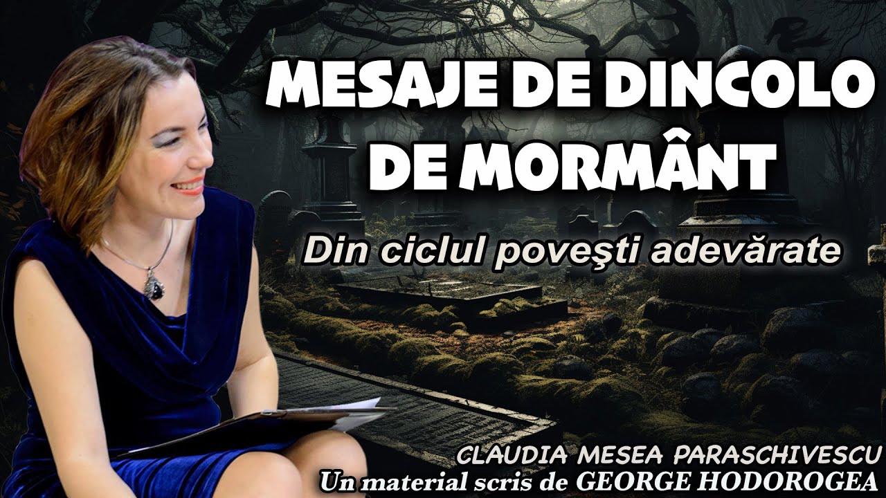 Mesaje de dincolo de mormant * Din ciclul povesti adevarate