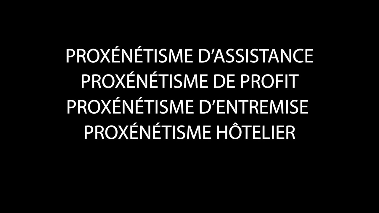 Module 1 - Le proxénétisme, qu'est-ce que c'est ?