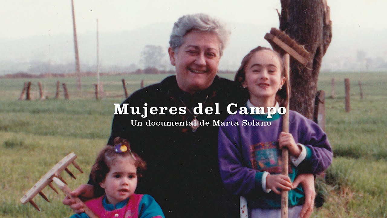 Mujeres del campo - Documental
