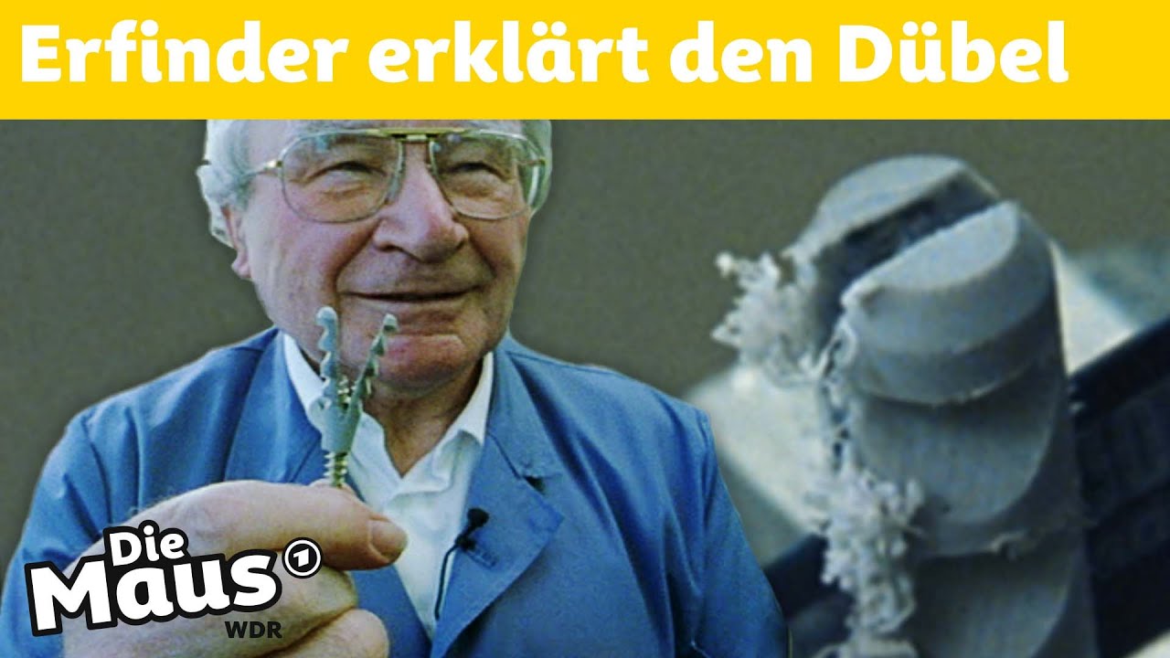 So wurde der Dübel erfunden | DieMaus | WDR