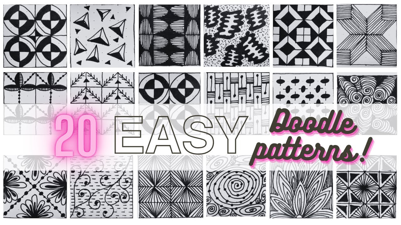 20 EASY DOODLE PATTERNS FOR BEGINNERS - STEP BY STEP TUTOTIAL- ZENTANGLE PATTERNS