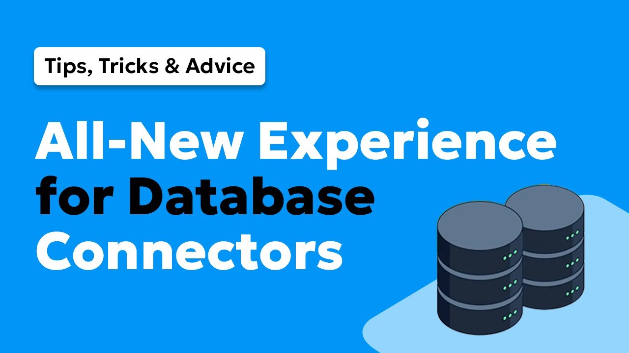 All-New Database Connector Experience