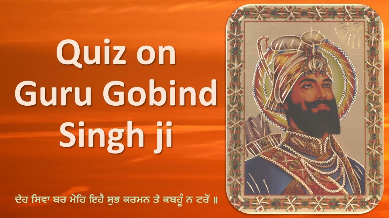 Quiz on Guru Gobind Singh Ji || Sikh Guru Top 30 MCQ