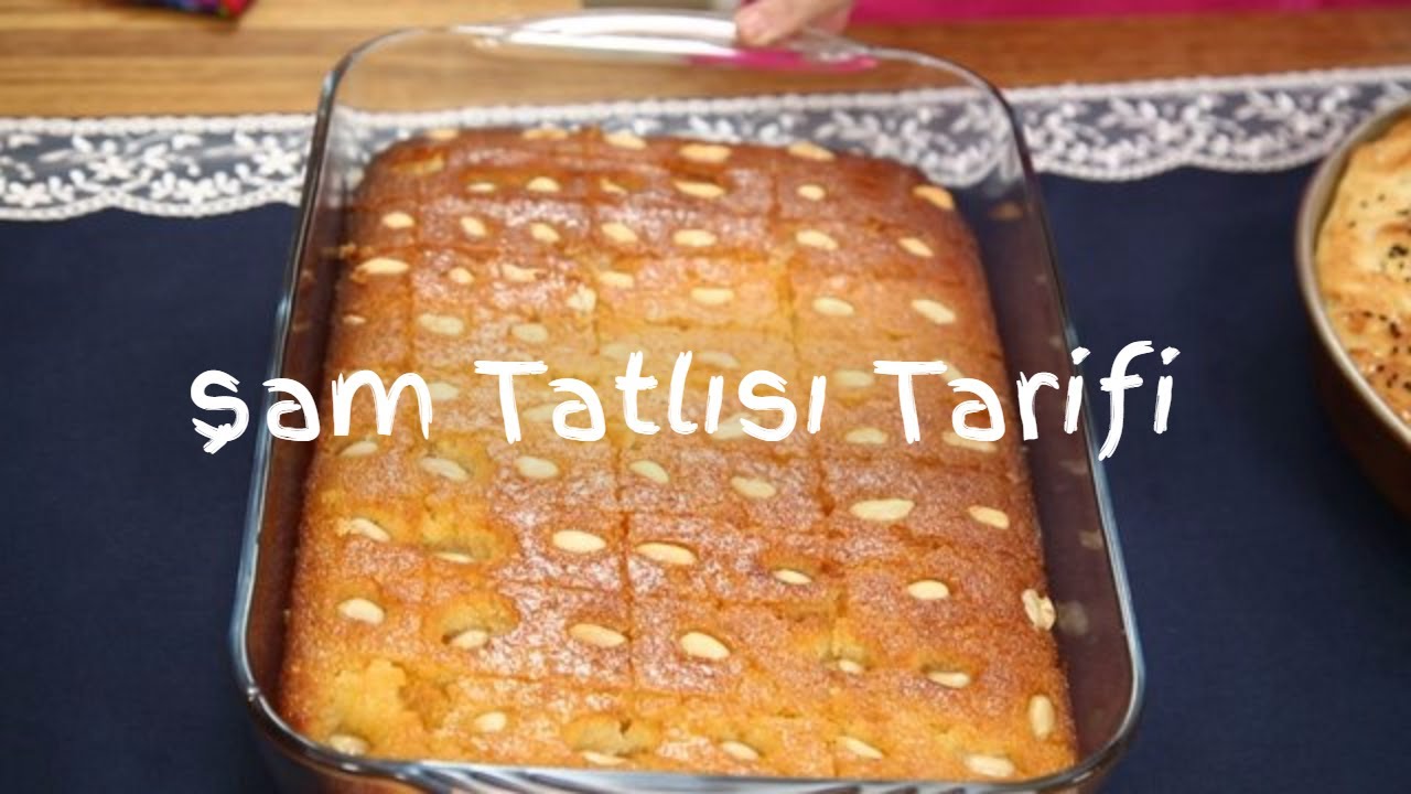Şam Tatlısı Tarifi