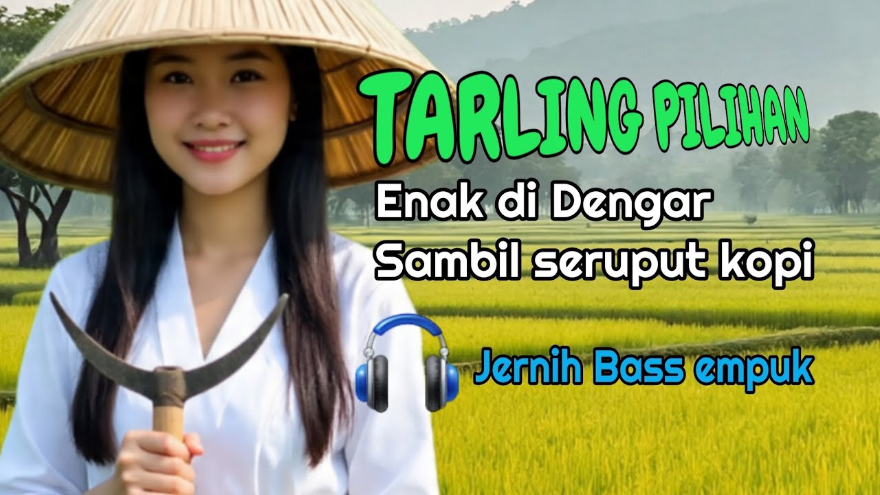 LAGU TARLING PILIHAN 🎧 Enak jernih Bass empuk #pantura #cirebon #indramayu 