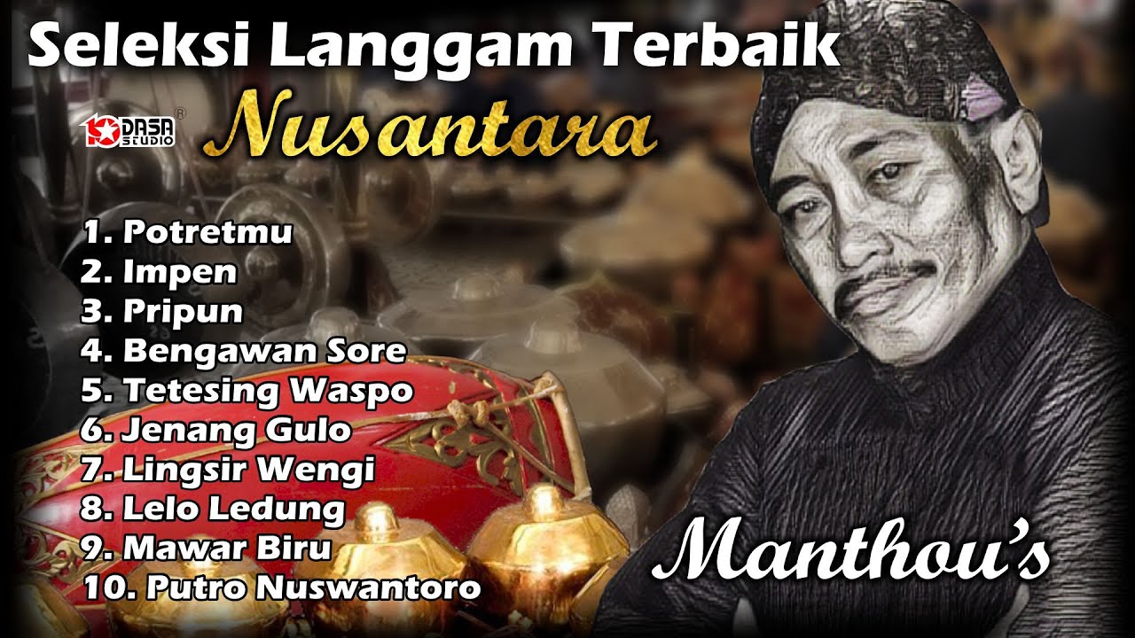 Langgam Terbaik NUSANTARA - MANTHOUS #dasastudio