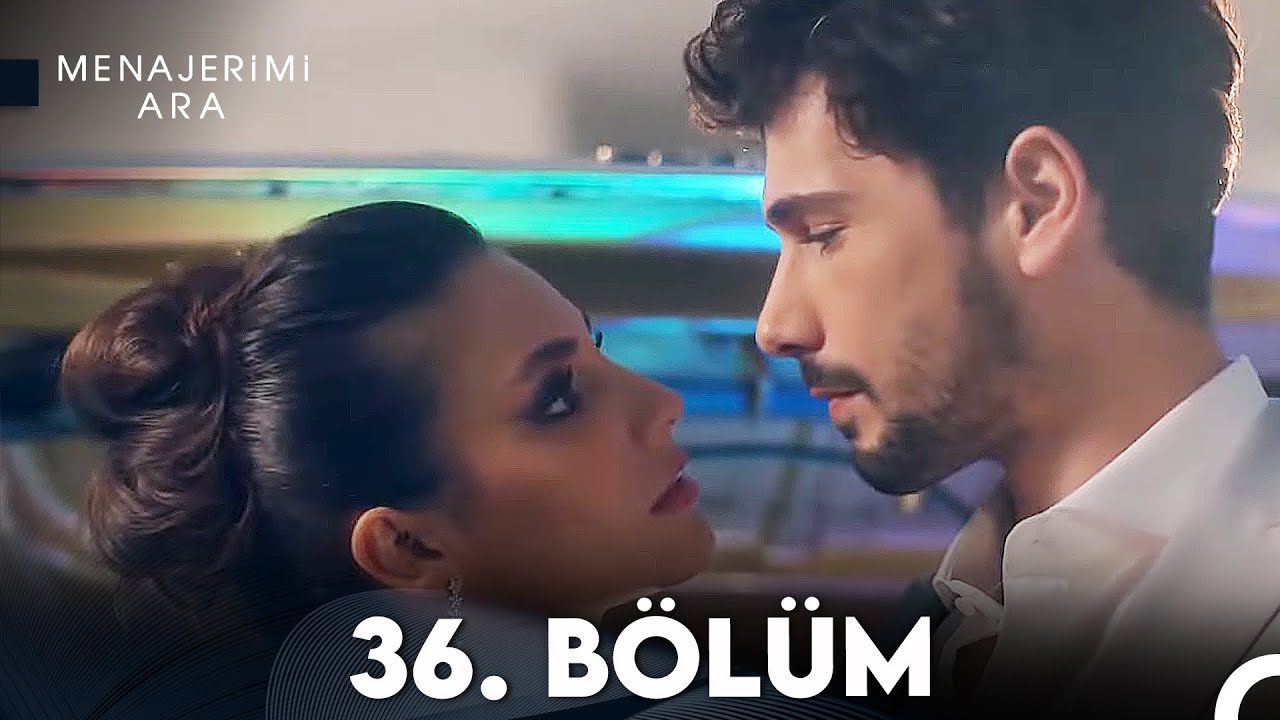 Menajerimi Ara 36. Bölüm
