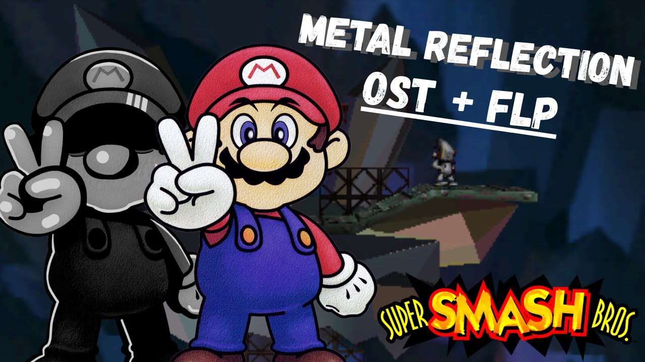 (+FLP) Metal Reflection - A FNF Metal Mario Song