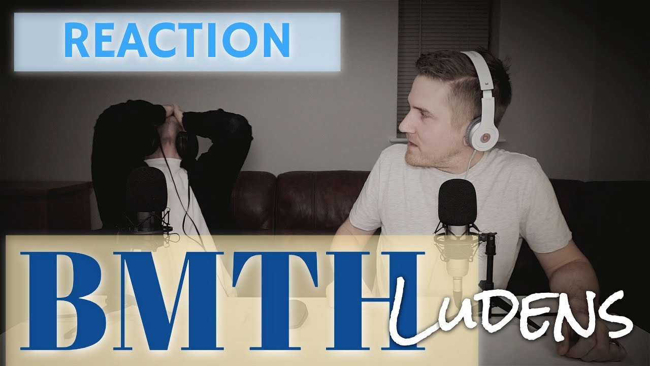 OMG!!!! Bring Me The Horizon - 'Ludens'. | REACTION!