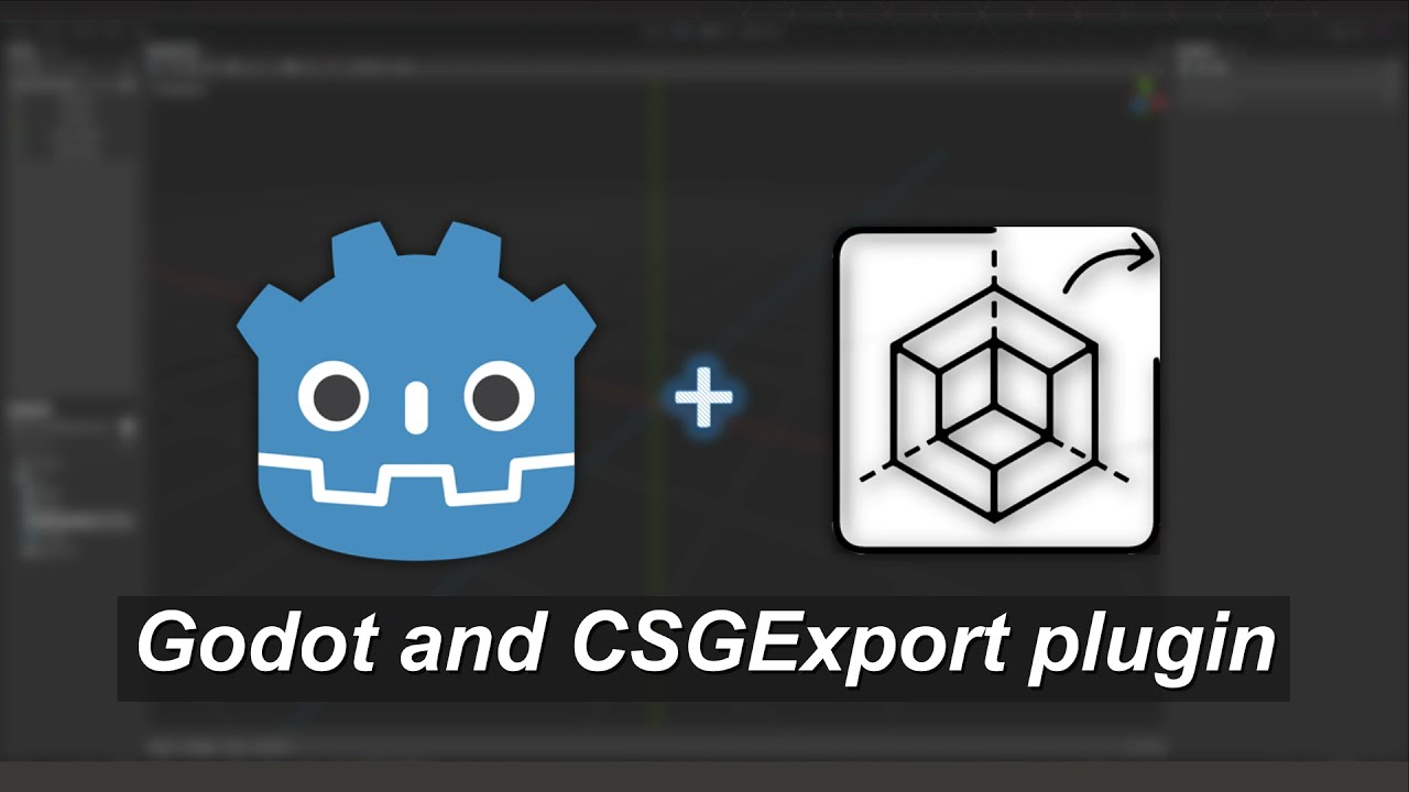CSG Export - 3D Modeling using #GodotEngine