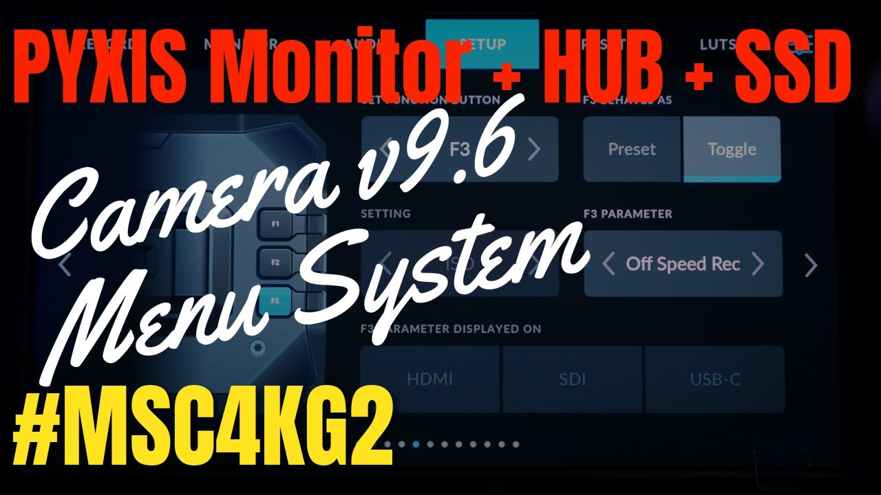 Blackmagic Micro Studio Camera 4K G2 v9.6 Menu System with the PYXIS Monitor + SSD