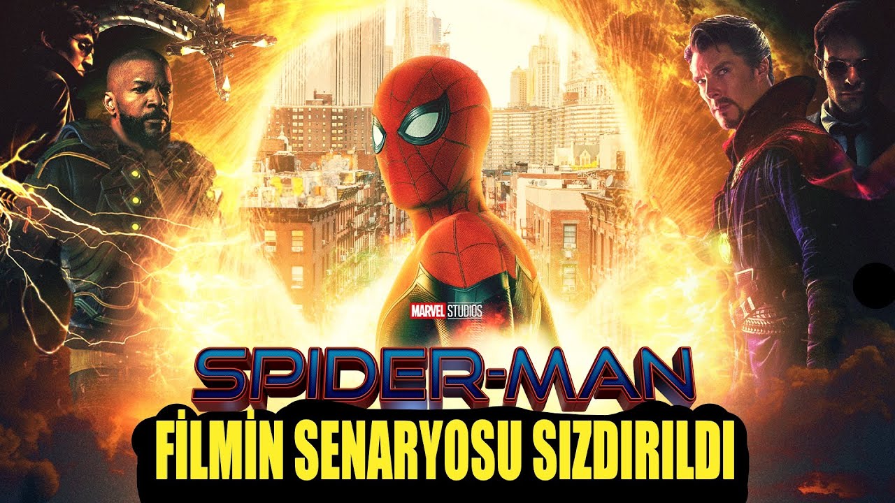 Spider-Man No Way Home Filmi'nin Senaryosu Sızdı