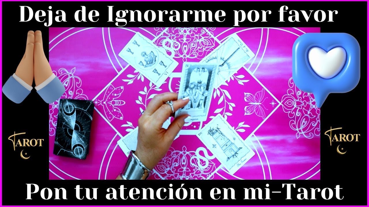🙏NO ME IGNORES MAS ❗  ASI ES COMO INTENTA QUE TU VUELVAS A PONER TUS OJOS EN EL 💛LECTURA DE TAROT💛