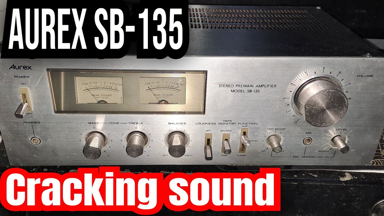 AUREX  SB-135 INTEGRATED AMPLIFIER CRACKING SOUND