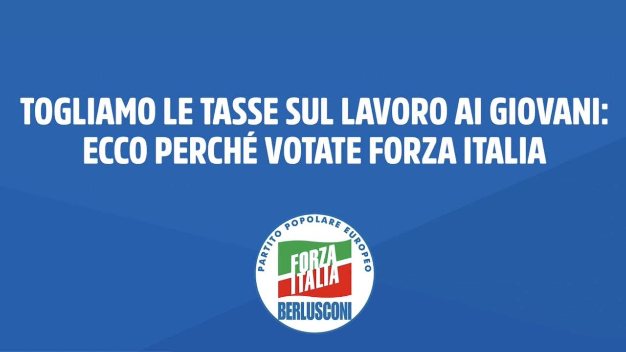 Togliamo le tasse sul lavoro ai giovani: ecco perché votare Forza Italia