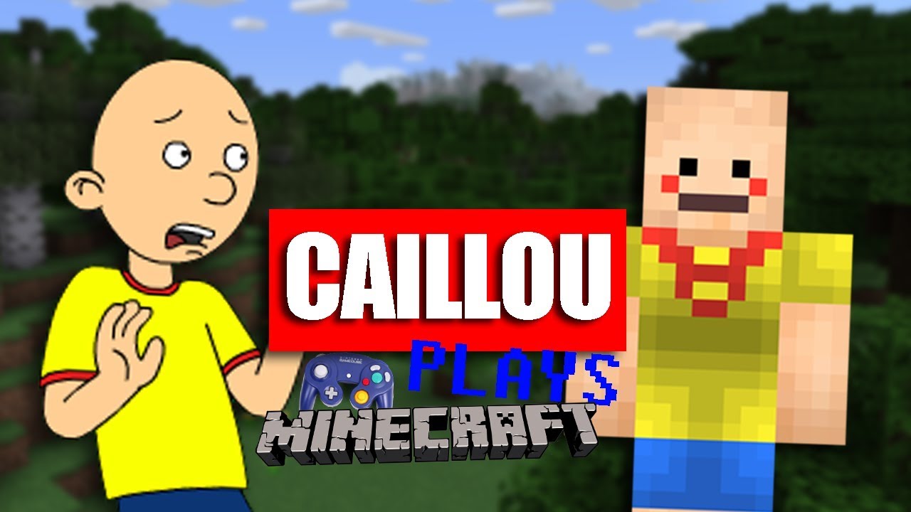 Caillou Plays Minecraft - Iansyoutube324