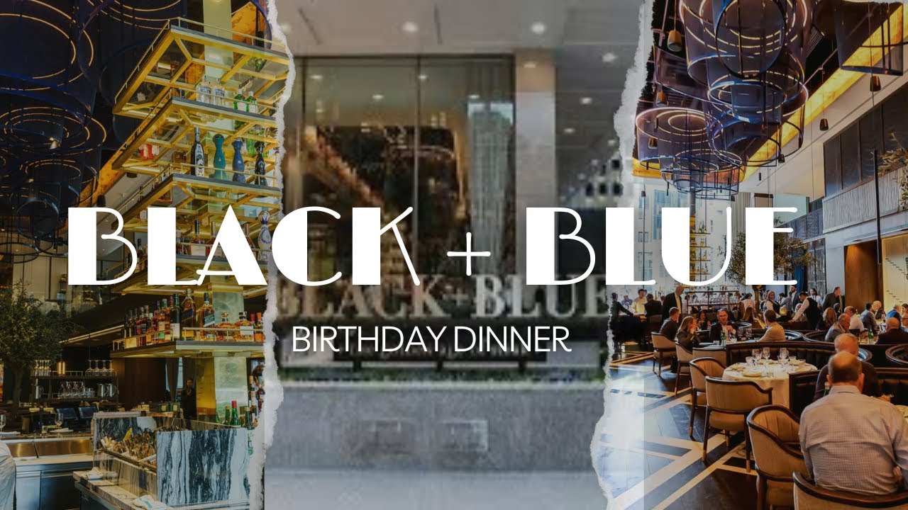 Birthday Dinner at Black & Blue Steakhouse Downtown Toronto. Night Club at Mr.C - Dec 1/23 #birthday