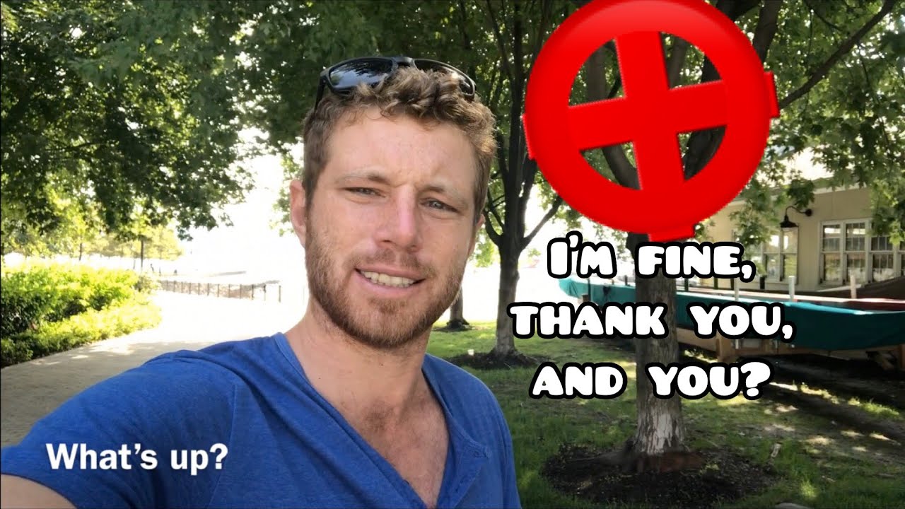 Para de Falar “I'm Fine, Thanks, and You