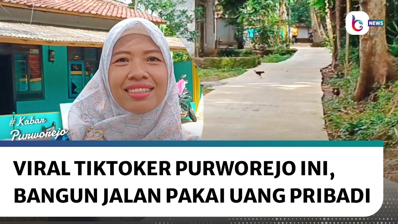 Viral Tiktoker Purworejo Ini, Bangun Jalan Pakai Uang Pribadi