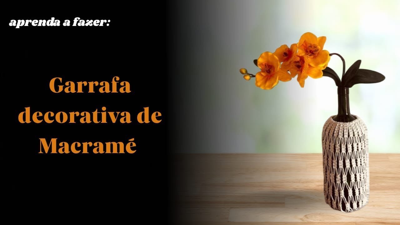 Garrafa decorativa feita com macrame