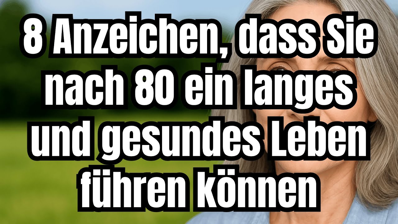 8 Anzeichen für ein langes, gesundes Leben nach 80 (laut Langlebigkeitsforschung)