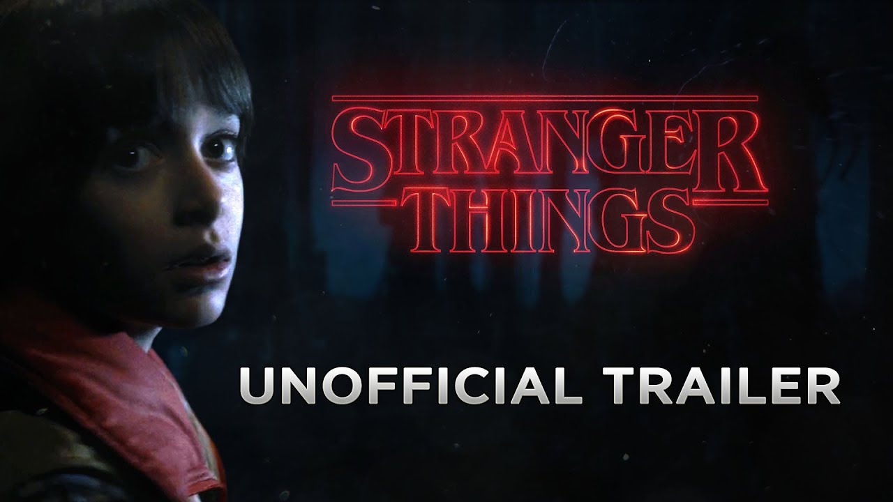 Stranger Things Unofficial Trailer