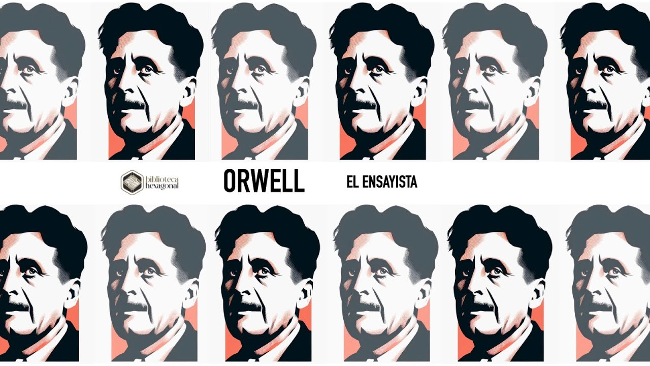 Orwell, el ensayista