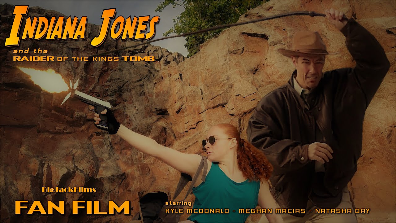 Indiana Jones and the Raider of the King's Tomb (FAN FILM) INDIANA JONES/TOMB RAIDER CROSSOVER