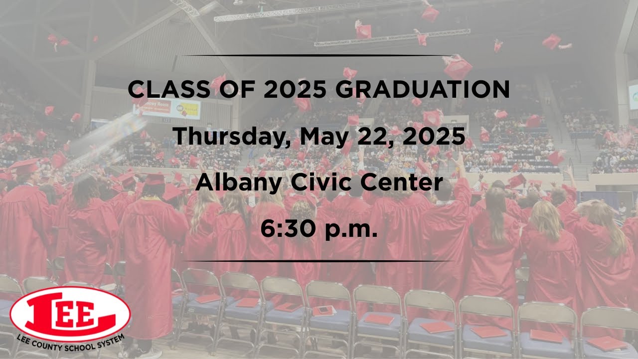 2025 Lee County High School Graduation