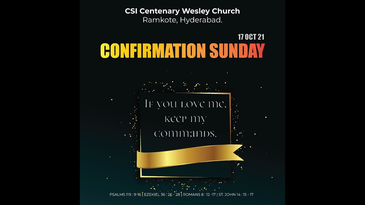 Confirmation Sunday 2021 | 6.30 pm |  Rev Gnanak gerhardson