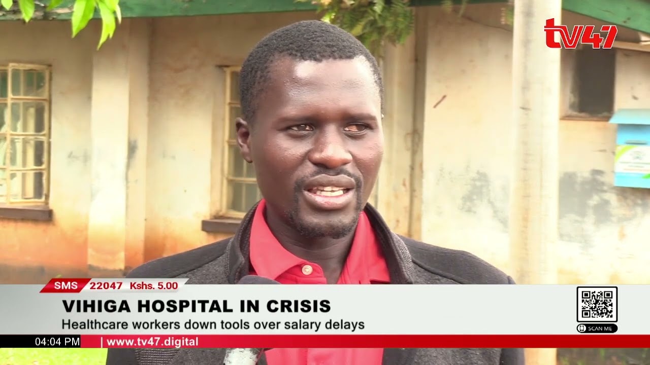 Healthcare workers strike over salary delay leaving patients stranded at Vihiga Referral Hospital