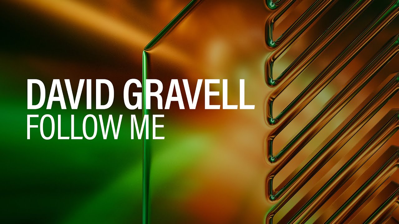 David Gravell - Follow Me  | Official Audio