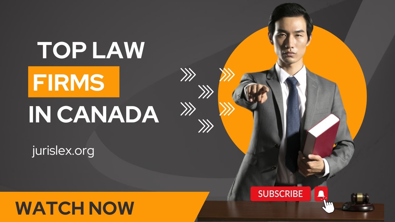 Top Law Firms in Canada | Legal Experts for Corporate and Criminal Law | Online Directory