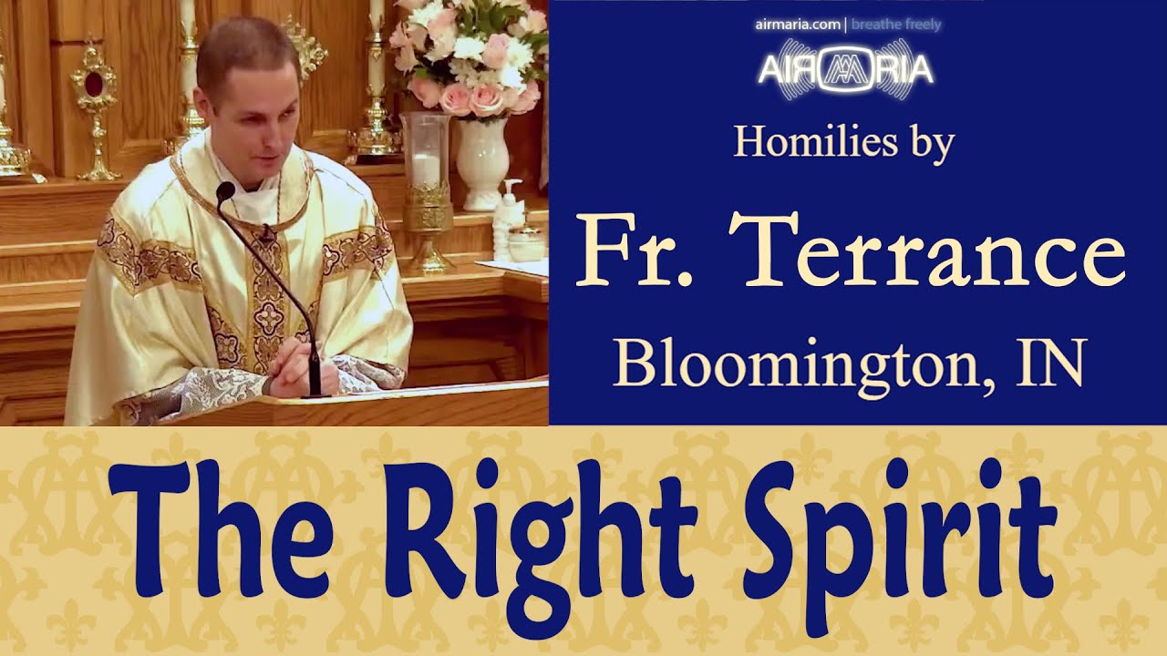 The Right Spirit: 10th Commandment - Aug 31 - Homily - Fr Terrance