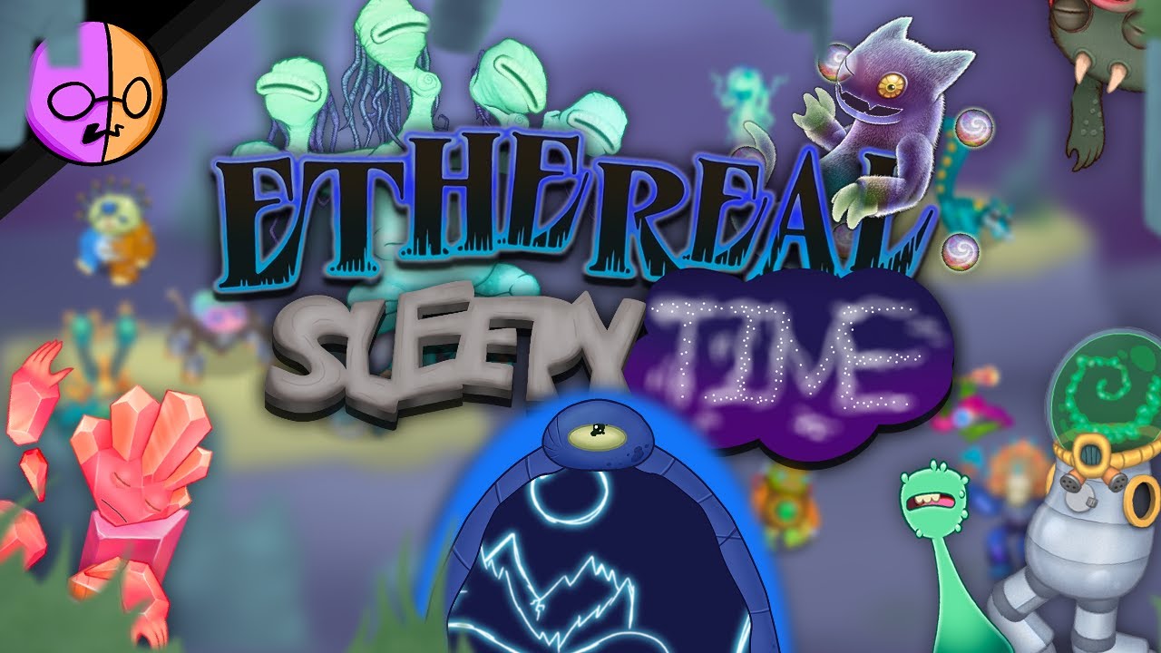 ETHEREAL SLEEPYTIME - Animated Full Song (My Singing Monsters)