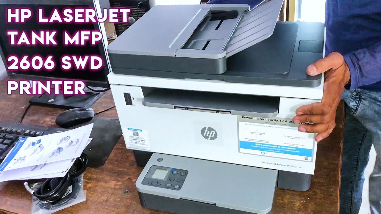 HP LaserJet Tank MFP 2606 SWD Printer I Full Review & Complete Set-up HP LaserJet Tank MFP 2606 SWD