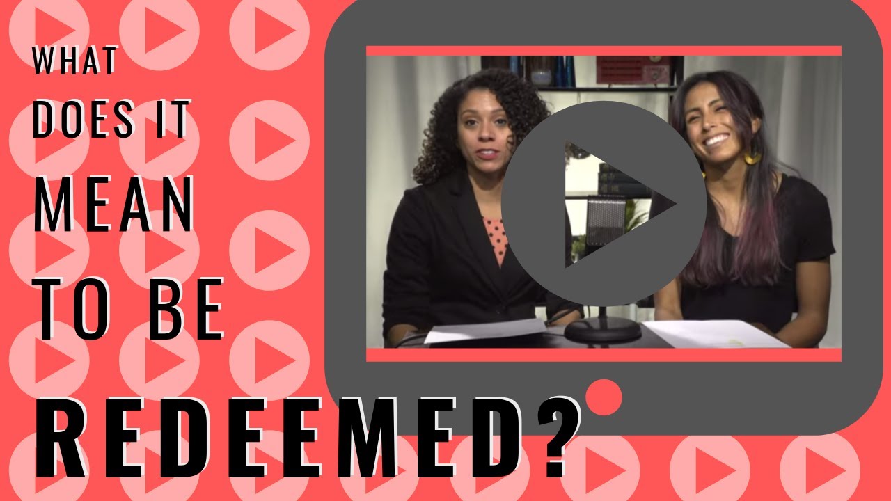What Does It Mean to Be Redeemed?