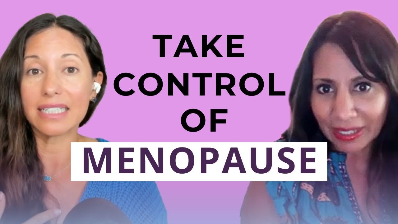 Fix Hormonal Imbalances & Take Control of Menopause with Dr. Taz Bhatia