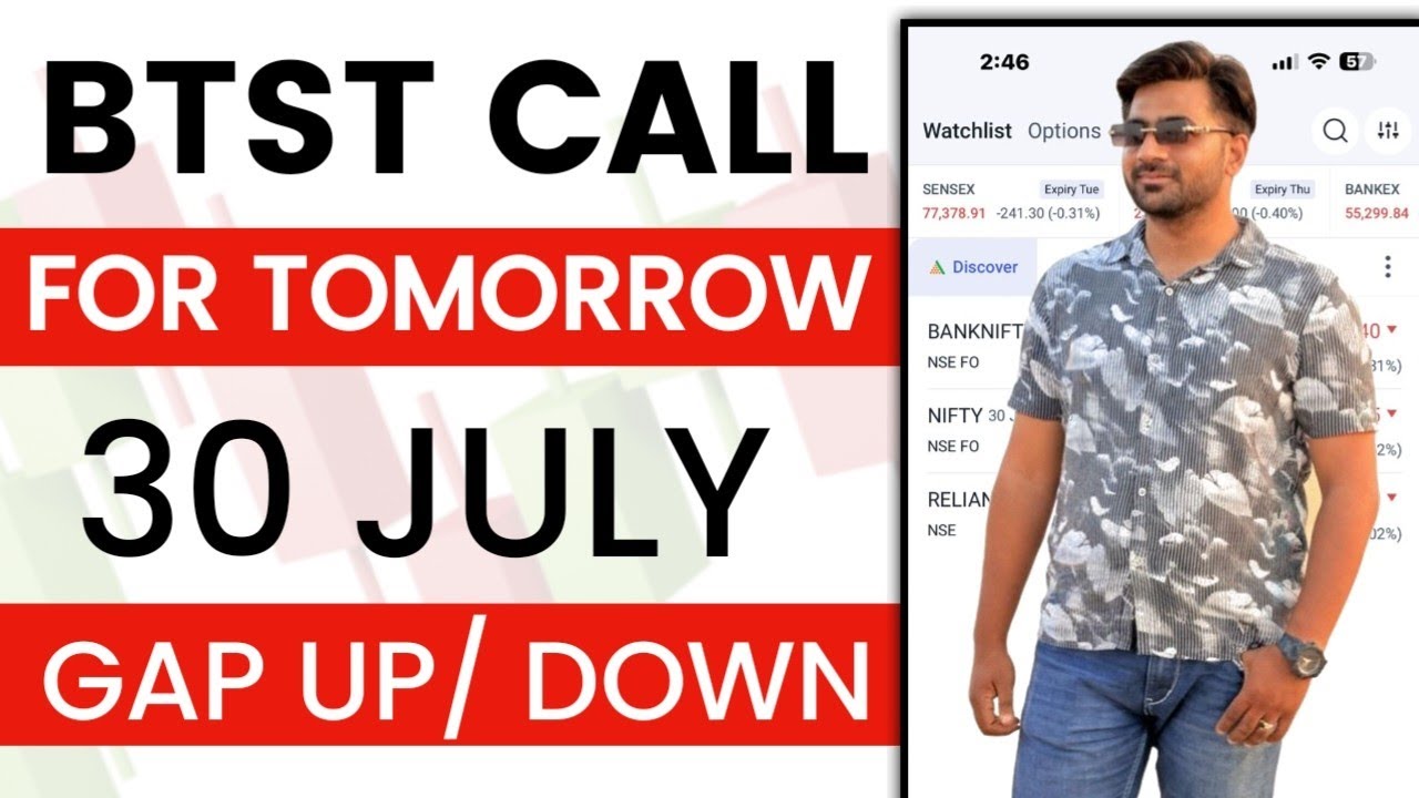 BTST for Tomorrow | BTST for 30 July 2026 | Tomorrow Market Gap Up or Gap Down