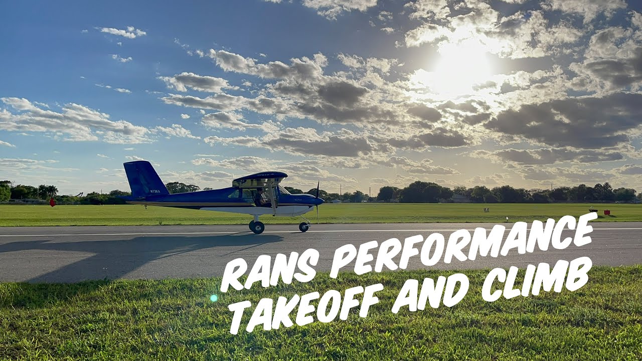 RANS S-21 Quick Takeoff and Climb
