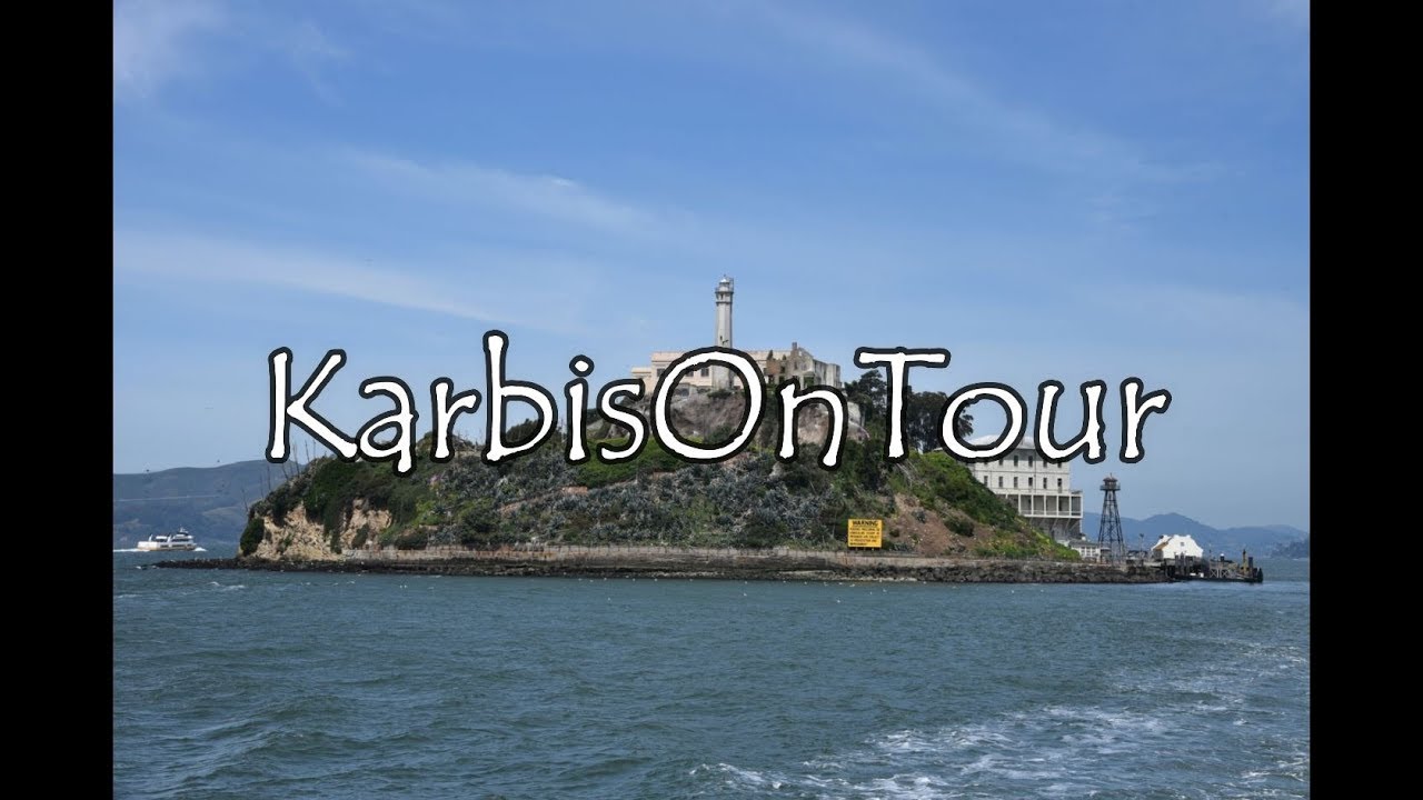 USA Roadtrip - San Francisco - Alcatraz - KarbisOnTour