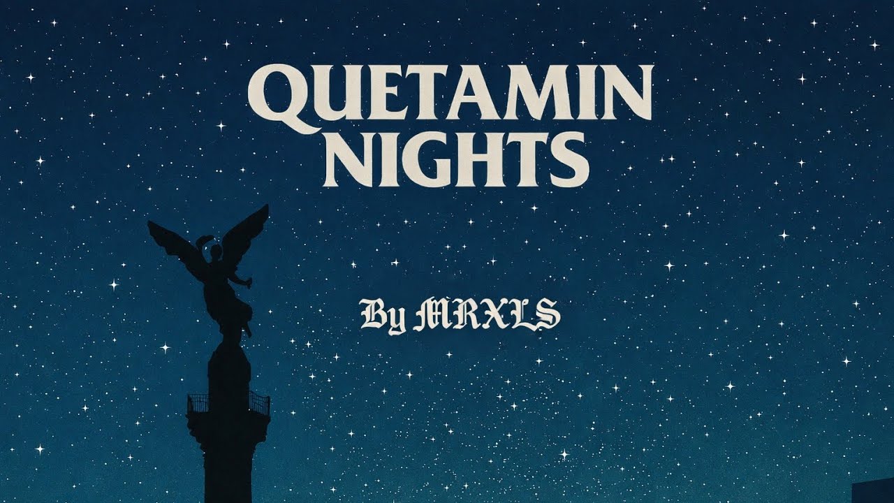 QUETVM1N | QUETAMIN NIGHTS 