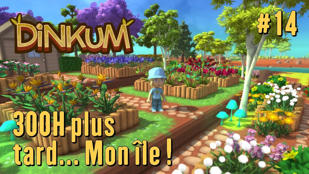 Dinkum - Let's Play #14 - 300h plus tard... Tour de Mon île !