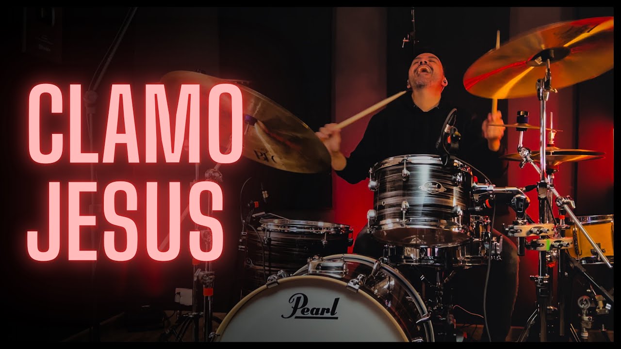 CLAMO JESUS (I Speak Jesus) - Paulo Cesar Baruk, Marsena - #jcbatera #drumcover