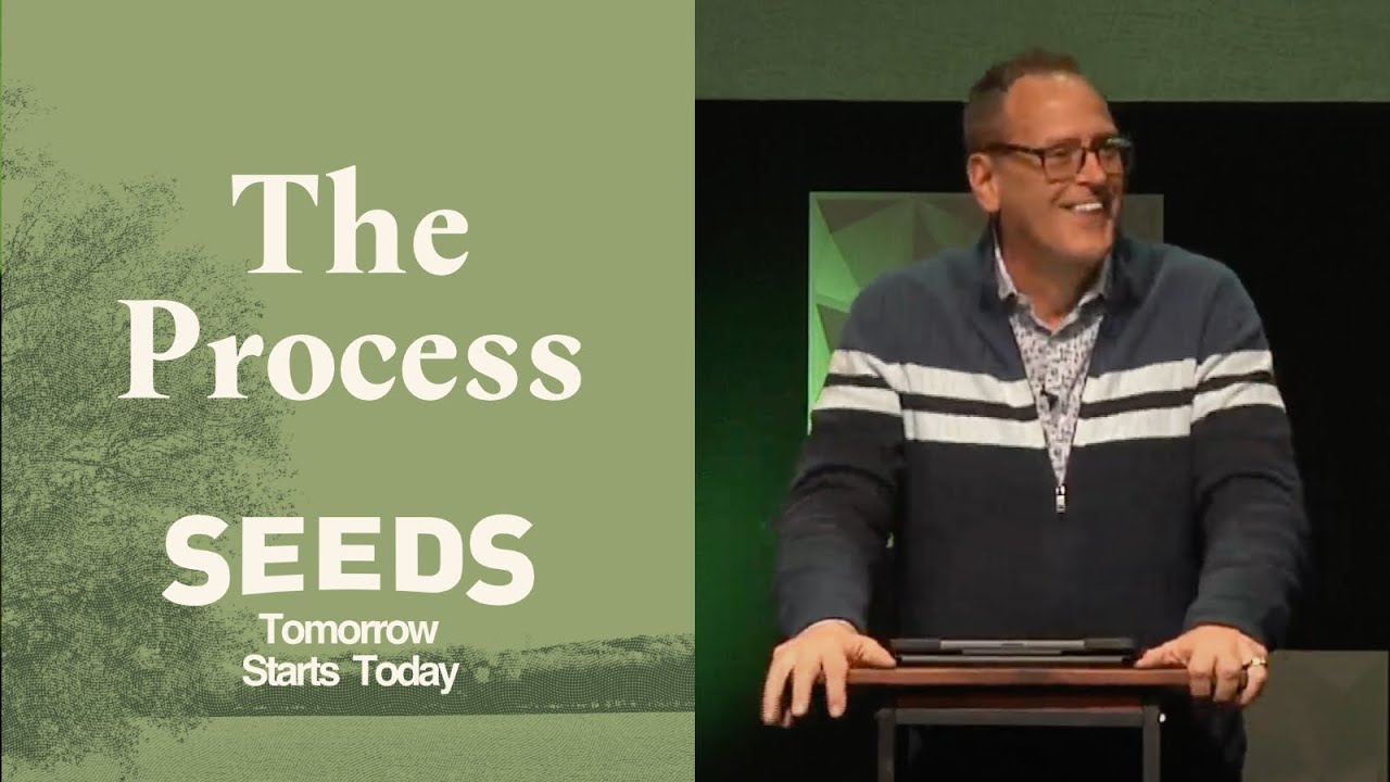 The Process (SEEDS, 2) | Dr. David Speicher | South Bay Church