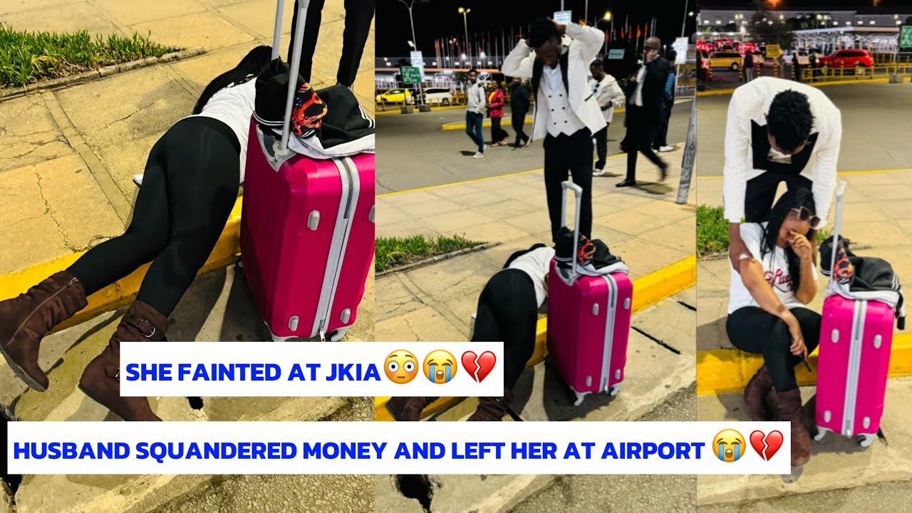 DRAMA AT JKIA!!! SHE COLLAPSED UPON ARRIVAL FROM DUBAI💔😭