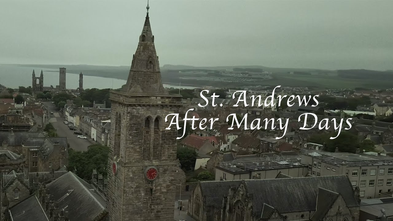 St. Andrews - After Many Days