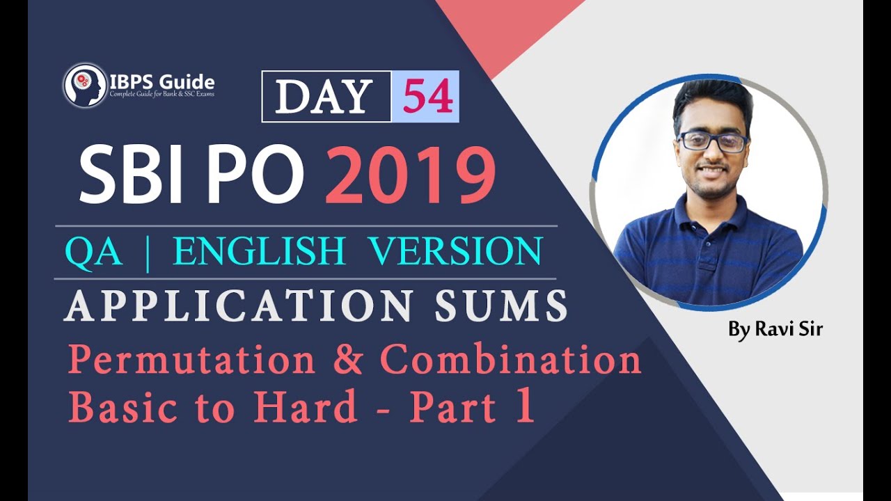 SBI PO 2019 - Permutation & Combination Basic to Hard - Part 1 - Application Sums | QA | Day - 54