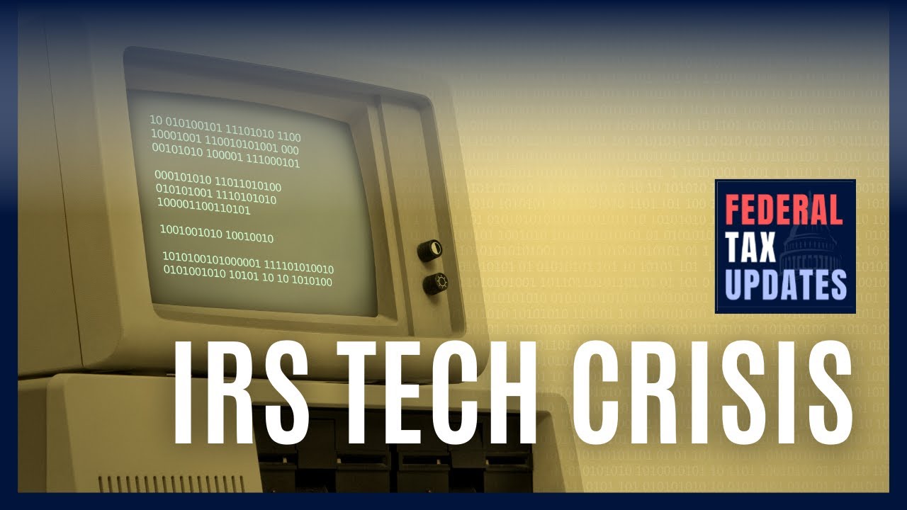 IRS Technology Crisis: Why Modernization Funding Matters for Tax Collection